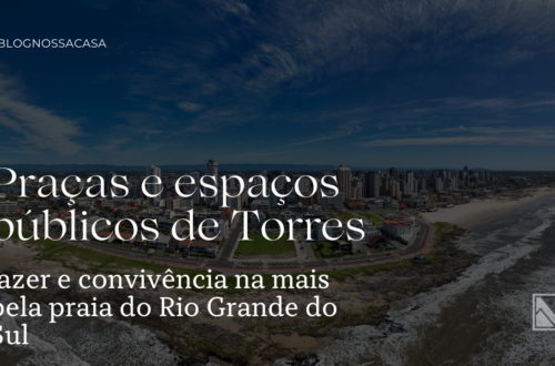 Praças e espaços públicos de Torres