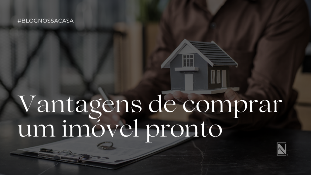 Imóvel na planta ou pronto qual faz mais sentido para você 2
